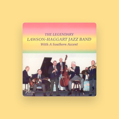 Poslechněte si interpreta The Legendary Lawson-Haggart Jazz Band, sledujte hudební videa, přečtěte si životopis, podívejte se na data turné a další informace.