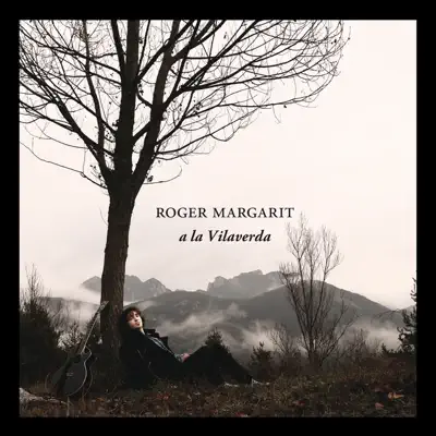 A la Vilaverda - Roger Margarit A la Vilaverda - Roger Margarit