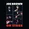 Is a Bluebird Blue? - Joe Brown lyrics