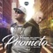 Prometo (feat. Tony Lenta) - Mr. Frank lyrics