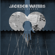Center of Attention - Jackson Waters