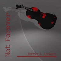 Marie & Anders - Not Forever