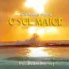 Padre Zezinho scj - Canção para o Sol Maior