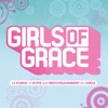 Girls of Grace, 2011