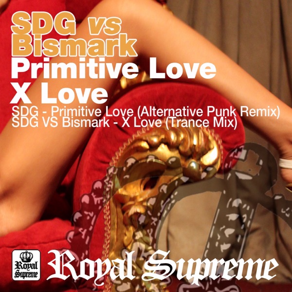 Primitive Love / X Love - Single