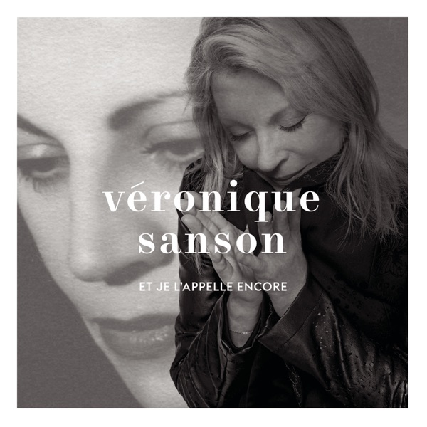 Et je l'appelle encore - Single - Véronique Sanson