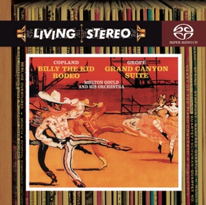 Copland: Billy the Kid & Rodeo; Grofe: Grand Canyon Suite