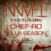 Killa Season (feat. Chef Ro) - Single