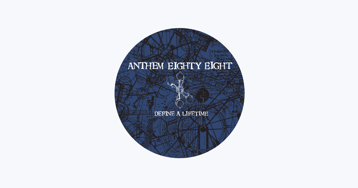 Anthem Eighty Eight – Define A Lifetime | Releases | Discogs
