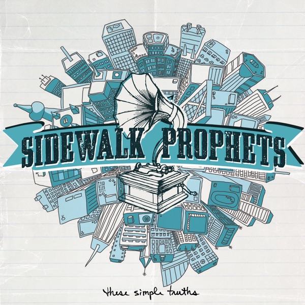 You Love Me Anyway by Sidewalk Prophets on Go Faith