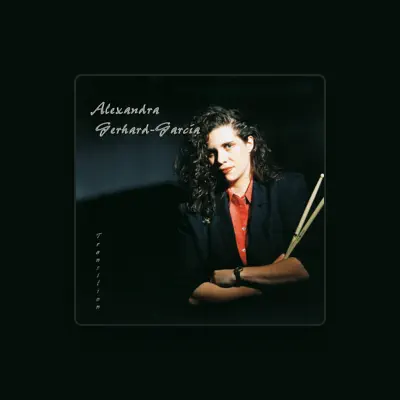 Listen to Alexandra Gerhard-Garcia, watch music videos, read bio, see tour dates & more!