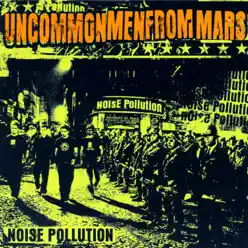 Noise Pollution - Uncommonmenfrommars