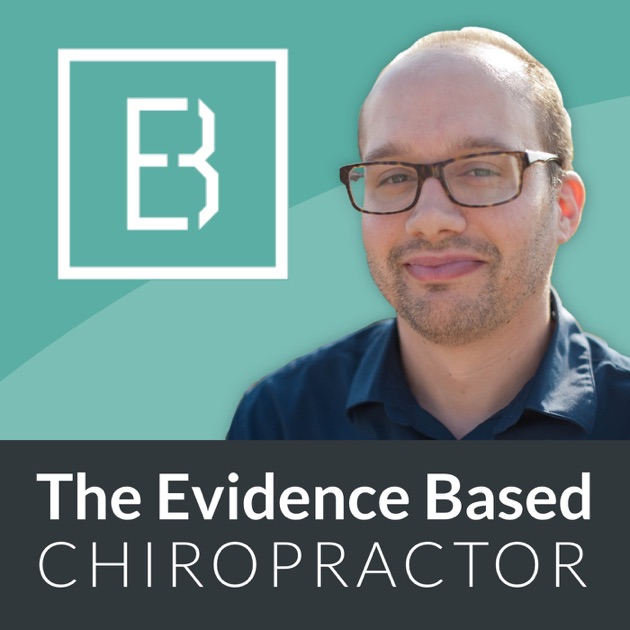 The Evidence Based Chiropractor Chiropractic Marketing and Research