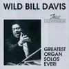 Wild Bill Davis - Spiritual Medley (Deep River)