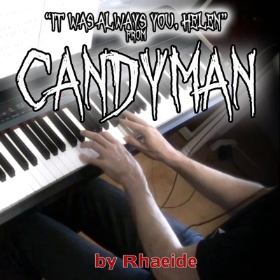 It Was Always You, Helen (From "Candyman") - Single