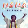 Buli Ratu - Sega Ni Lesu Mai
