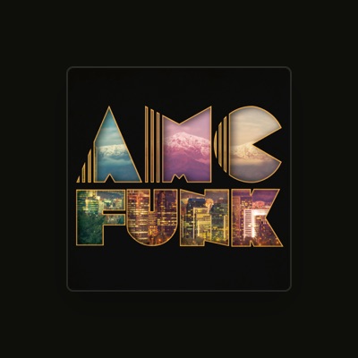 Listen to AMC Funk, watch music videos, read bio, see tour dates & more!