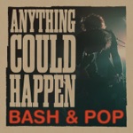 Bash & Pop - Not This Time