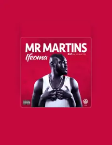 Listen to Mr Martins, watch music videos, read bio, see tour dates & more!