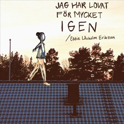 Jag Har Lovat För Mycket. Igen. - EP