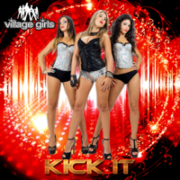 Village Girls - Kick It (Remixes) artwork