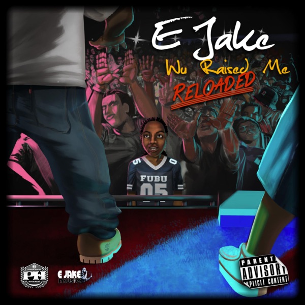 Wu Raised Me Reloaded - EP