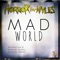 Mad World - Caleb Hyles lyrics