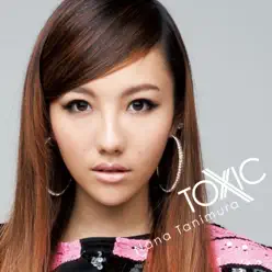 TOXIC - Single - Nana Tanimura TOXIC - Single - Nana Tanimura