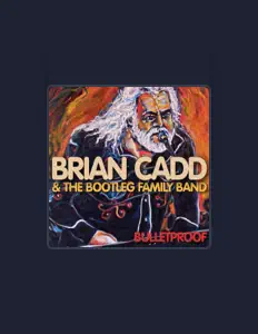 Listen to Brian Cadd & The Bootleg Family Band, watch music videos, read bio, see tour dates & more!