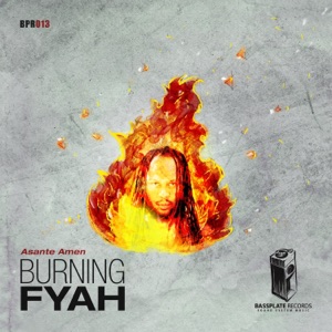 Burning Fyah - Single