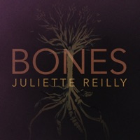 Bones - Single - Juliette Reilly