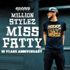 Million Stylez - Miss Fatty (Instrumental) artwork