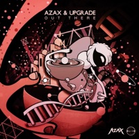 Out There - Single - Upgrade & AZAX