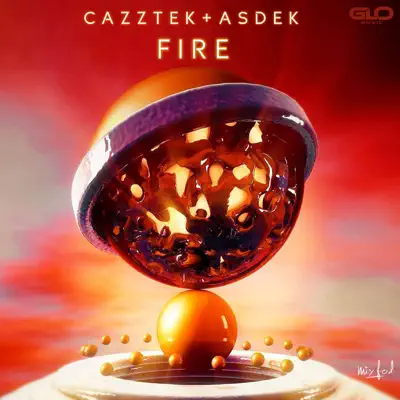 Escucha Fire - Single de Cazztek & ASDEK