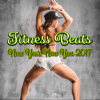 Fitness Beats: New Year New You 2017 - Various Artists