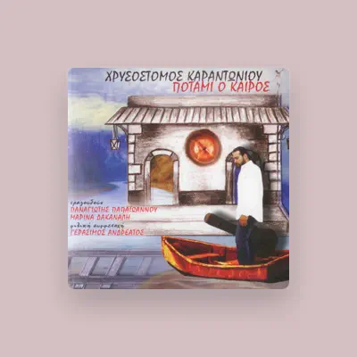Listen to Chrisostomos Karantoniou, watch music videos, read bio, see tour dates & more!