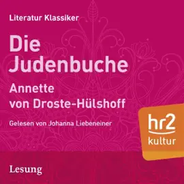 Die Judenbuche: Ein Sittengemälde aus dem gebirgichten Westfalen