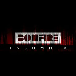 Insomnia - Single - Bonfire Insomnia - Single - Bonfire