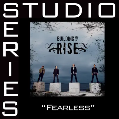Fearless (Studio Series Performance Track) - EP - Building 429