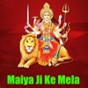 Maiya Ji Ke Mela