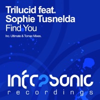 Find You (Remixed) [feat. Sophie Tusnelda] - EP - Trilucid