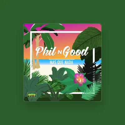 Listen to Phil n Good, watch music videos, read bio, see tour dates & more!