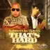 Thats Hard (feat. Baby Bash) song reviews