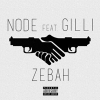 Zebah (feat. Gilli) - Single - NODE