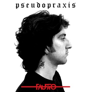 Pseudopraxis - EP