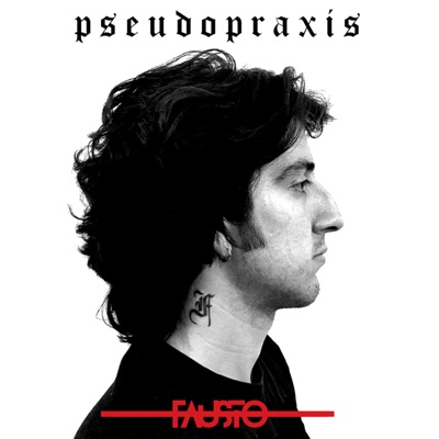 Pseudopraxis - EP