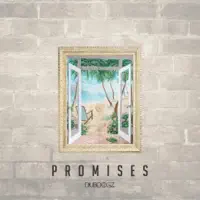 Promises — Dubdogz