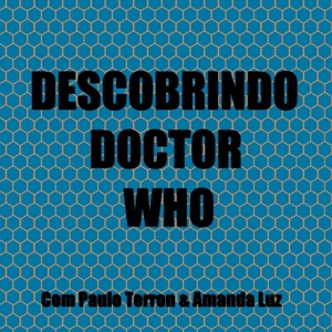 Descobrindo Doctor Who - Especial com Mark Gatiss