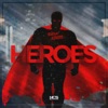Heroes - Single, 2016