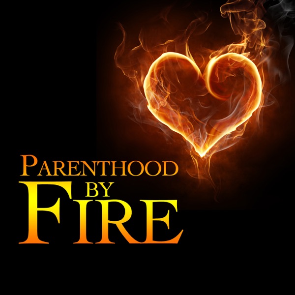 Parenthood By Fire cover